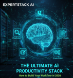 The Ultimate AI Productivity Stack: How to Build Your Workflow in 2026